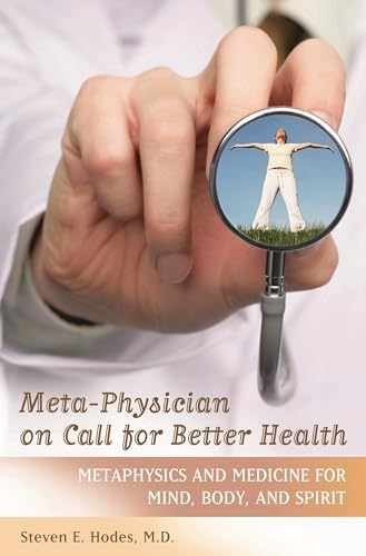 Meta-Physician on Call for Better Health: - Hardcover, by M.D. Steven E. - Good