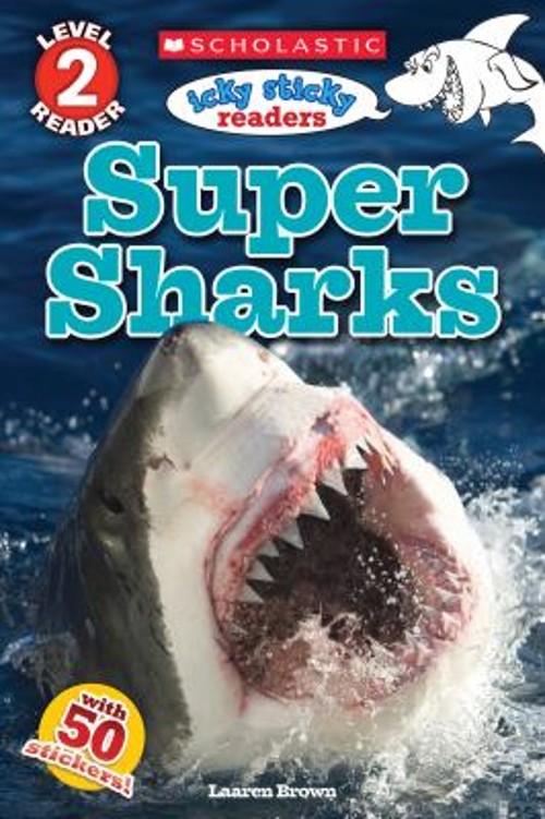 Icky Sticky: Super Sharks Scholastic Reader, Level 2 Paperback La