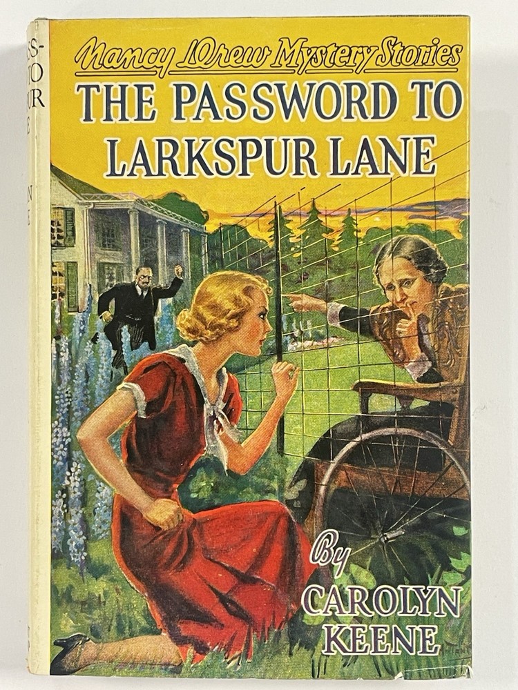 Nancy Drew #10 THE PASSWORD TO LARKSPUR LANE - Copyright 1933