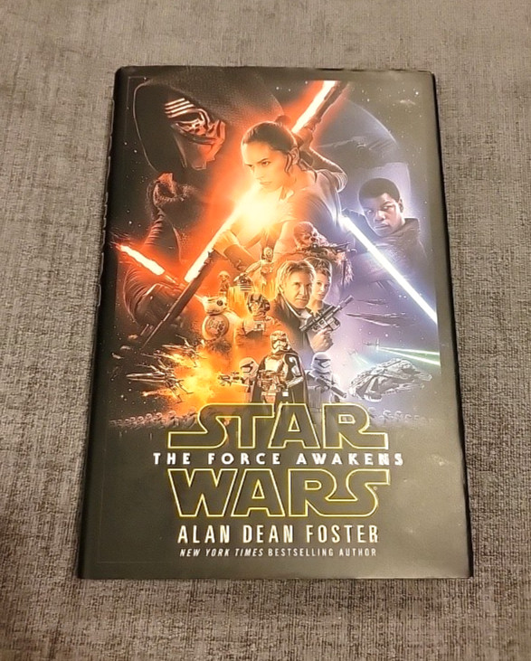 Star Wars: The Force Awakens - Hardcover By Foster, Alan Dean - First Edition