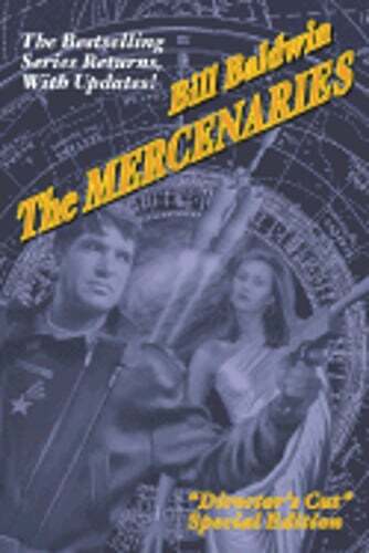 The Mercenaries: Director's Cut Edition by Bill Baldwin: New