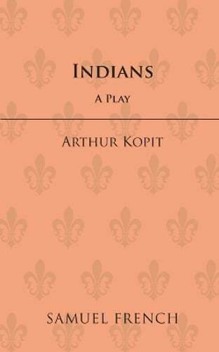 Indians by Kopit: Used