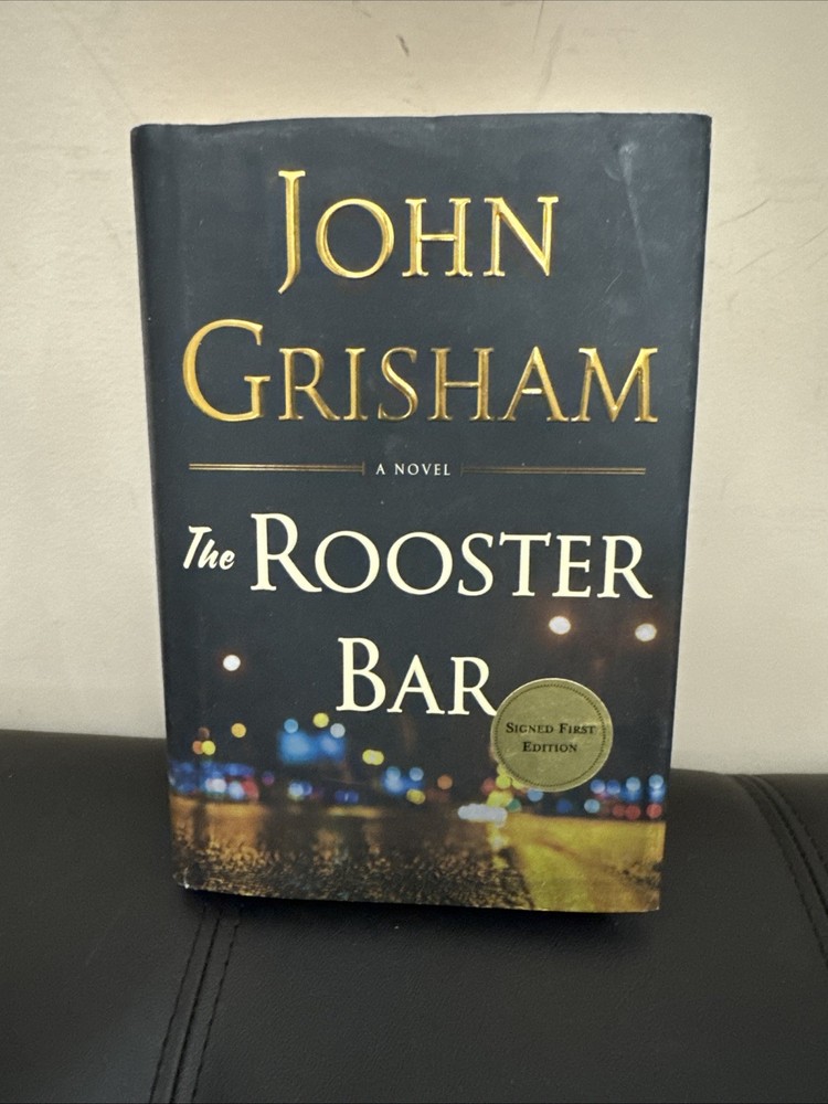 The Rooster Bar by John Grisham 2017 1st Edition Hardcover Book - SIGNED