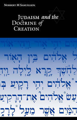 Judaism and the Doctrine of Creation Samuelson Hardback 9780521452144