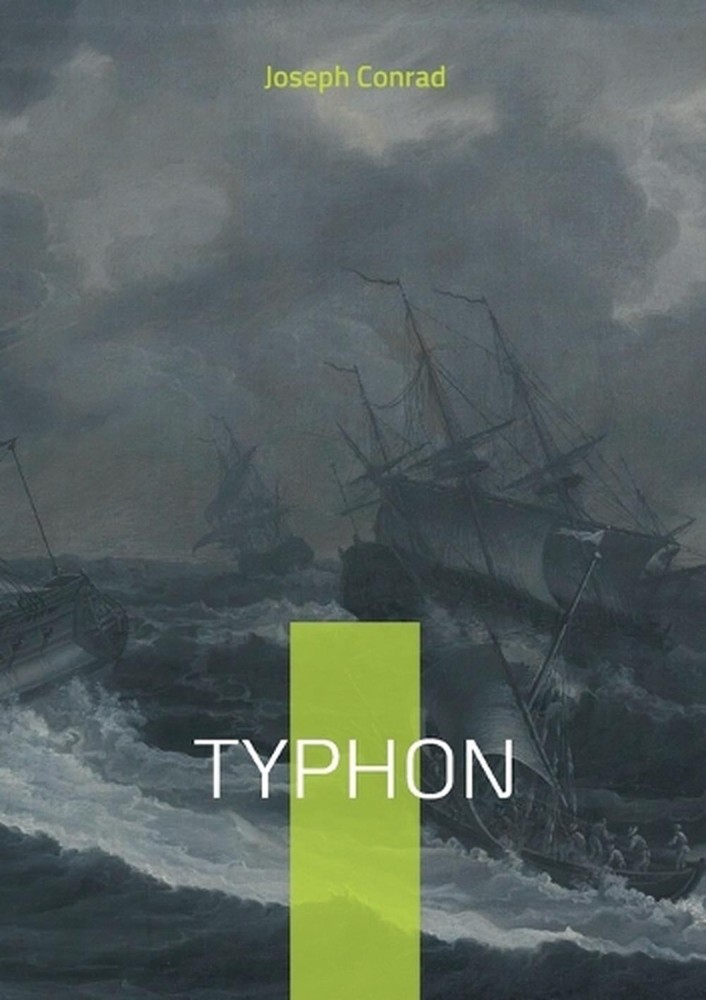 Typhon: Un r?cit maritime ?poustouflant sur la r?silience et le courage face ? u