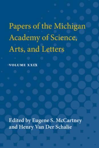 Papers Of The Michigan Academy Of Science Arts And Letters: Volume Xxix-image