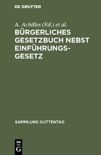 Bürgerliches Gesetzbuch nebst Einführungsgesetz (Hardback) Sammlung Guttentag