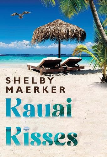 Shelby Maerker Kauai Kisses (Paperback)Another great item from Rarewaves USA | Free delivery!