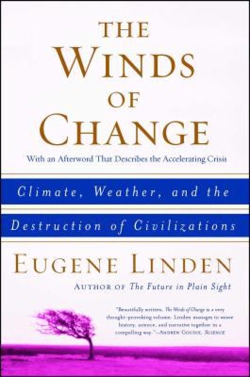 The Winds of Change : Climate, Weather, and the Destruction of CiFree US Delivery | ISBN:0684863537