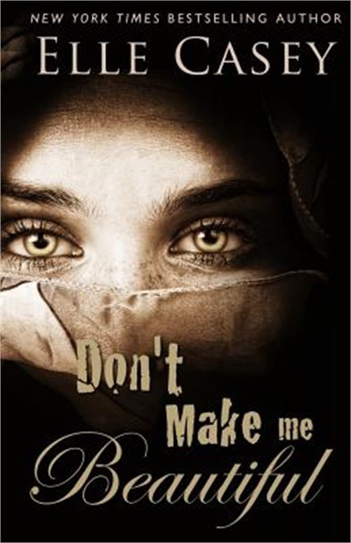 Don't Make Me Beautiful (Paperback or Softback)
