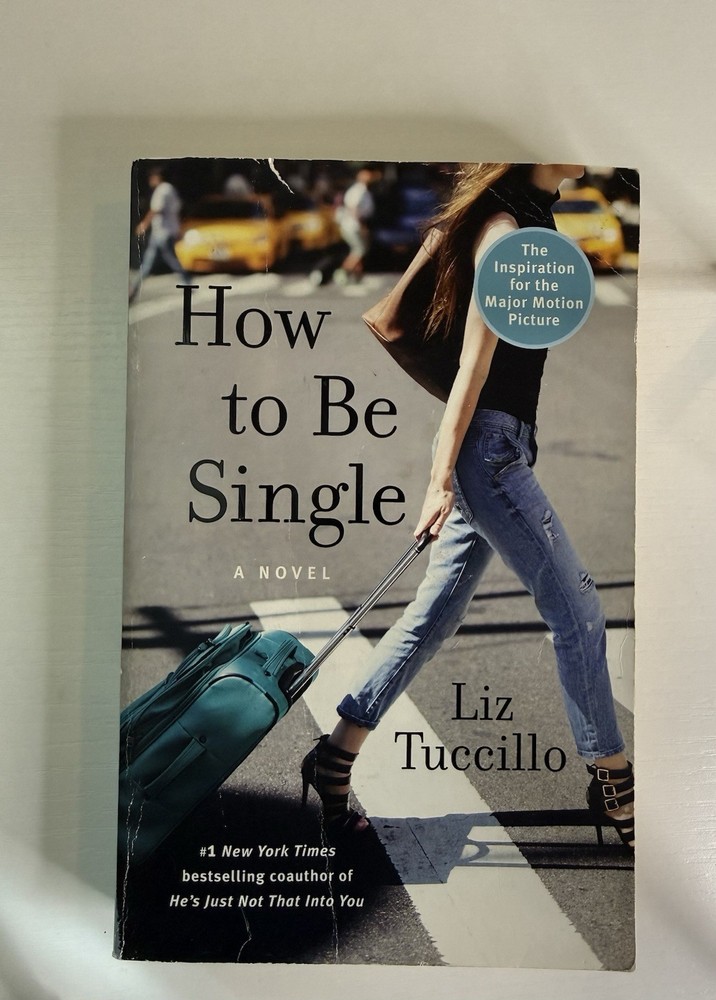 How to Be Single by Liz Tuccillo Paperback Washington Square Press 2016 Novel