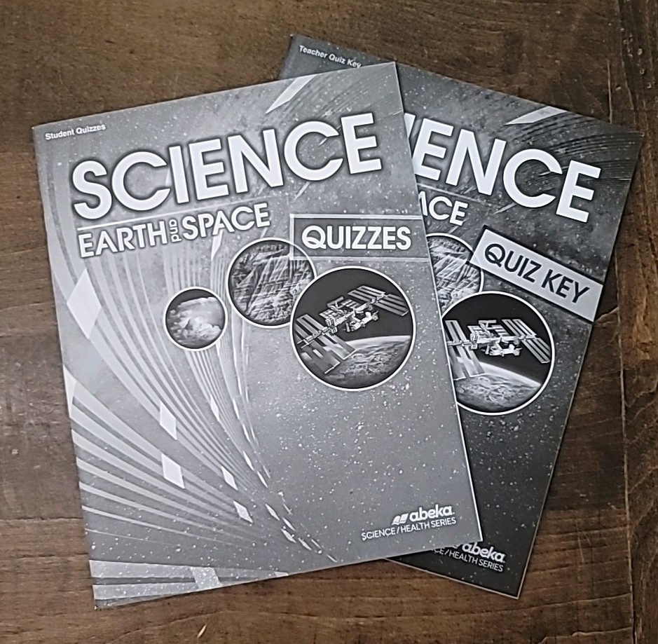 Abeka Science Earth & Space (2nd Edition) Student Quizzes & Teacher Key