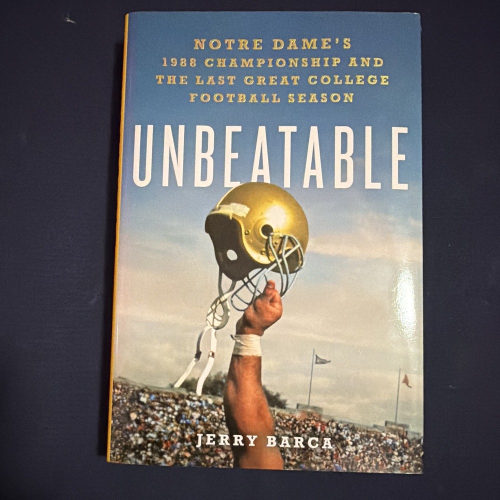Jerry Barca Unbeatable Notre Dame 1988 Championship HC 2013 St. Martin's DJ