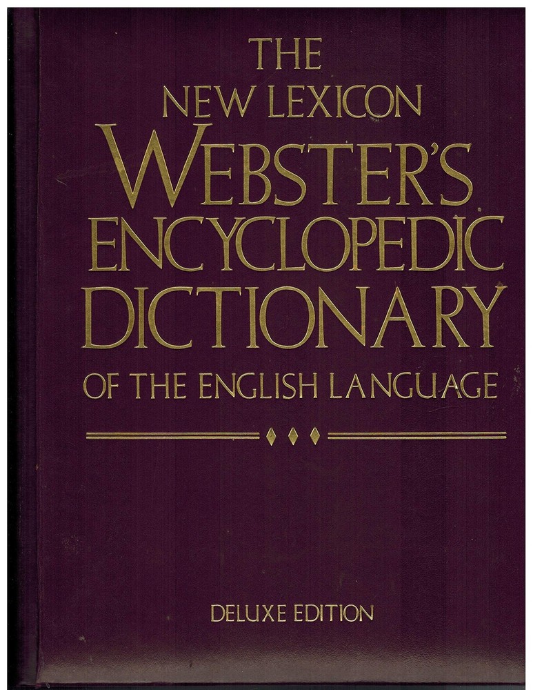 The New Lexicon Webster's Encyclopedic Dictionary of the English Language, L...