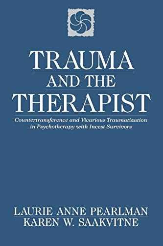 Trauma and the Therapist: - Paperback, by Pearlman Laurie Anne; - Very Good b