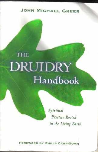 The Druidry Handbook: Spiritual - Paperback, by Greer John Michael - Very Good