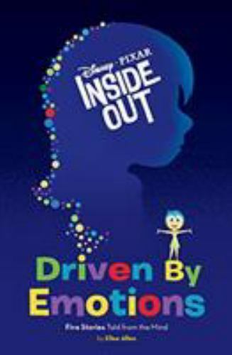 Inside Out Driven by Emotions by Disney Books (2015, Hardcover)