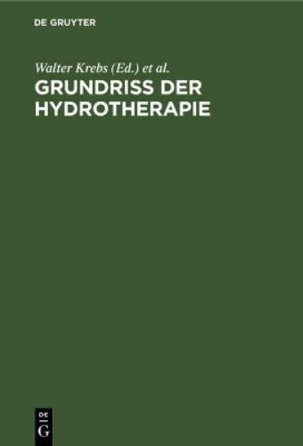Grundriss Der Hydrotherapie (Hardback)