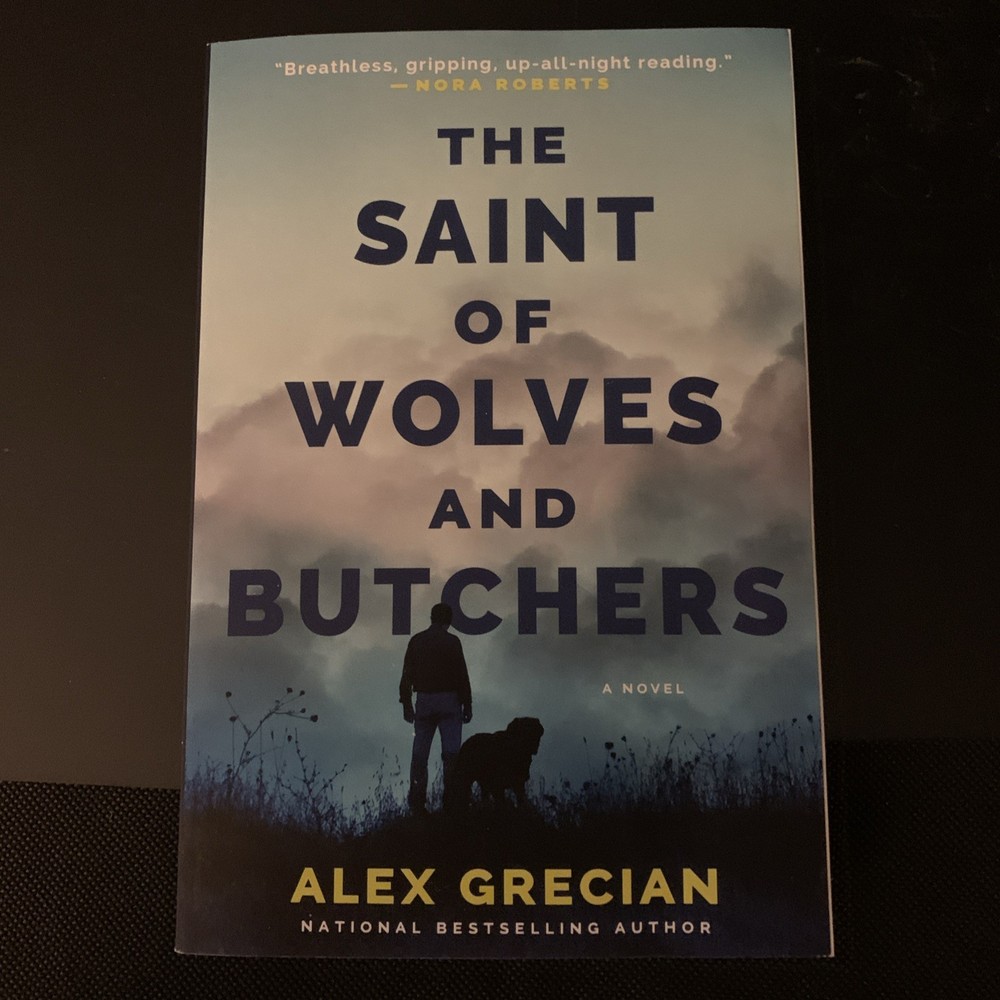 Book The Saint of Wolves and Butchers a Novel Alex Grecian 1st Edition 2018