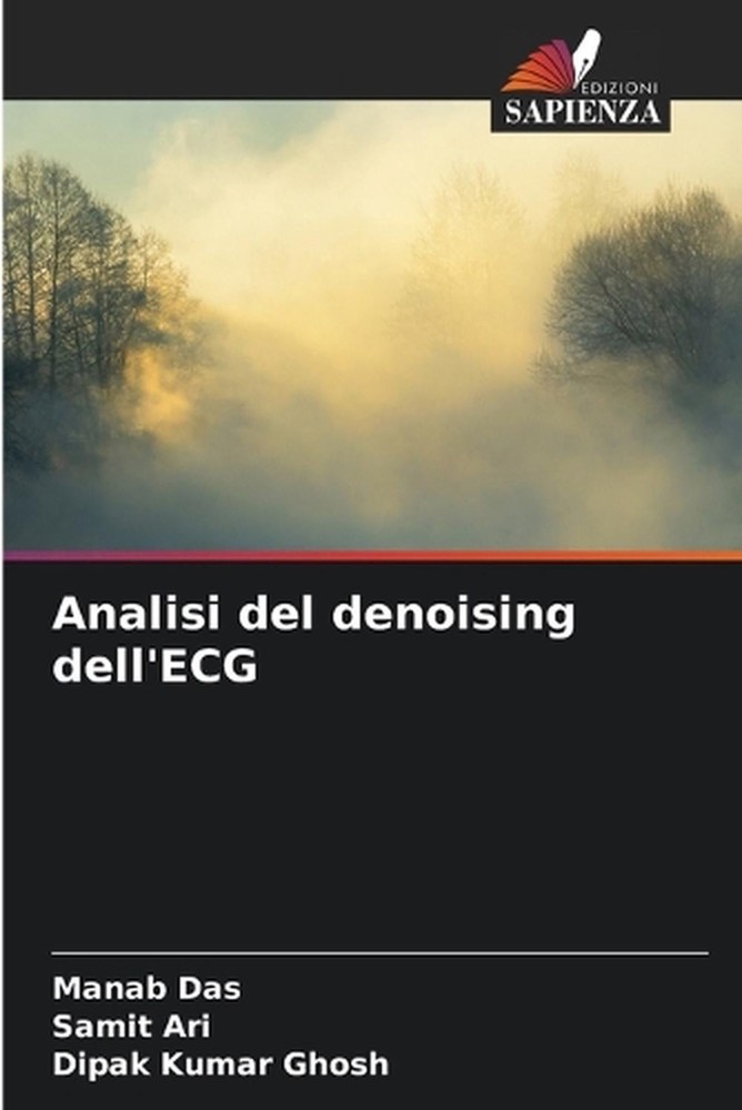 Analisi del denoising dell'ECG by Manab Das (Italian) Paperback Book