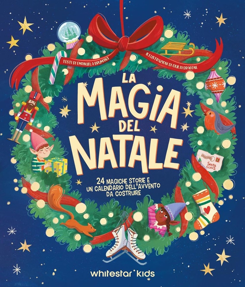 Emanuela Brumana Giulia Dragone La magia del Natale (Hardback)