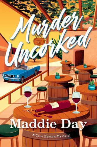 Murder Uncorked (A Cece Barton Mystery), Day, Maddie, Book