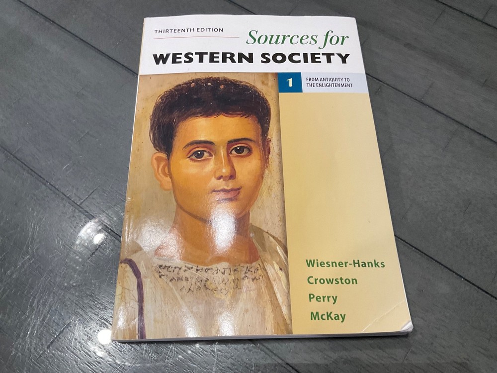 Sources for Western Society, Vol 1 From Antiquity to the Enlightenment 13th Ed