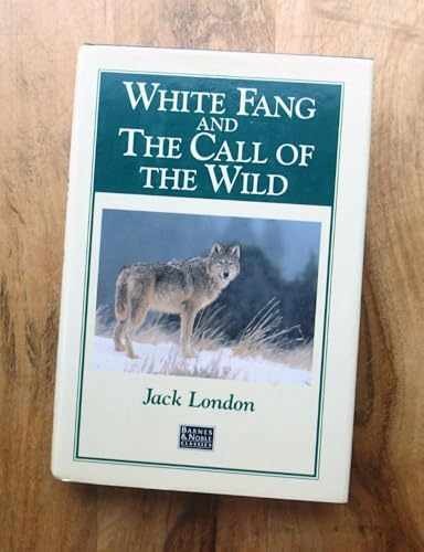 White Fang and Call of the Wild - Hardcover, by Jack London - Very Good b