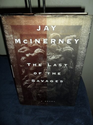 The Last of the Savages, McInerney, Jay