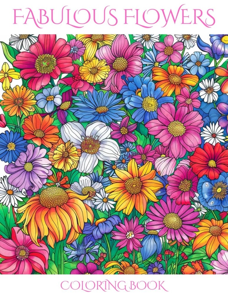 Fabulous Flowers Coloring Book (Nature)