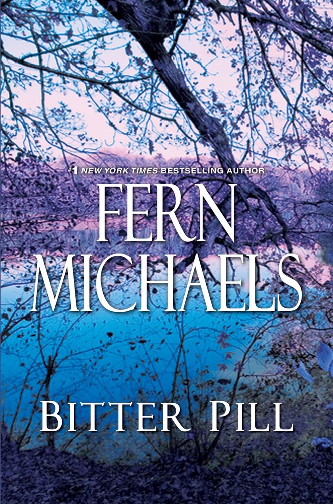Bitter Pill Hardcover Novel by Fern Michaels 2020