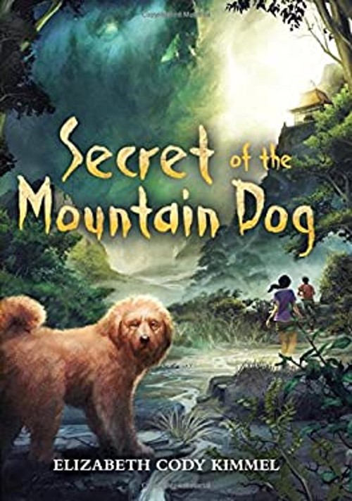 Secret of the Mountain Dog Hardcover Elizabeth Cody KimmelFree US Delivery | ISBN:0545603692