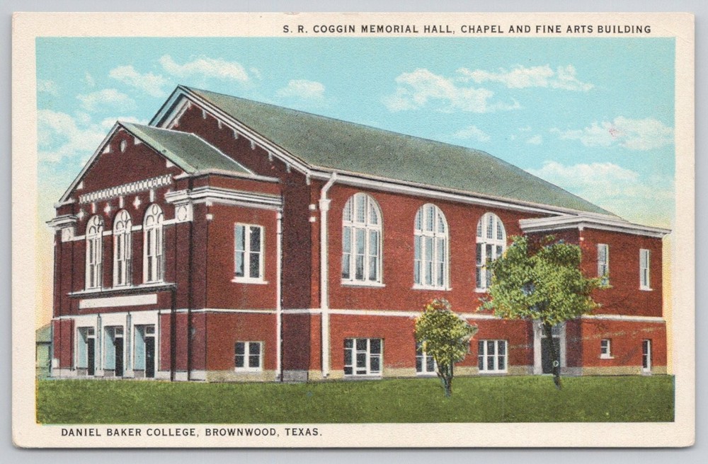 S R Coggin Memorial Hall Daniel Baker College Brownwood TX Postcard