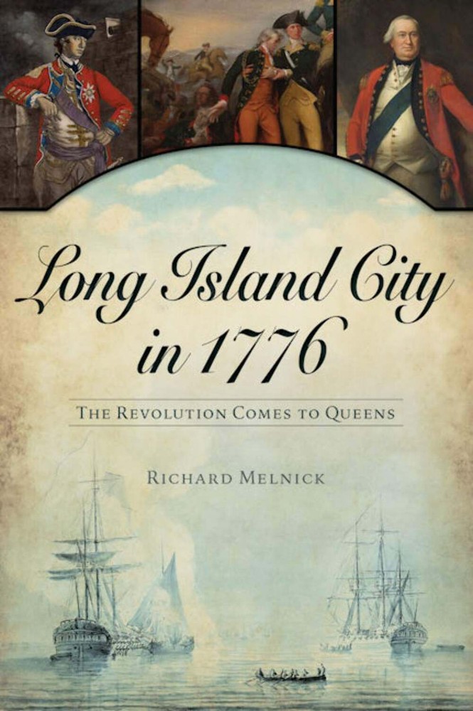 NEW The History Press Long Island City in 1776, NY 9781467140959 Military Trade