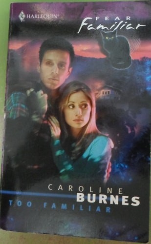 Too Familiar by Burnes, Caroline, Good Book
