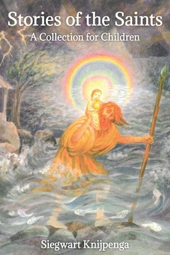 Siegwart Knijpenga Stories of the Saints (Paperback) (UK IMPORT)All Tariffs and Duties included - no additional charges