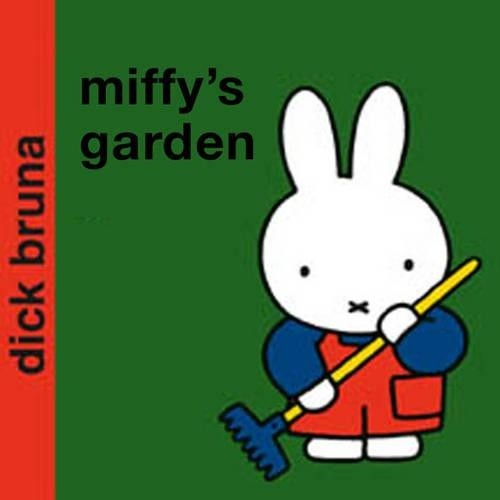 Miffy's Garden (Miffy - Classic Hardbacks) by Bruna, Dick Hardback Book The FastFREE US DELIVERY | ISBN: 1405219025 | Quality Books