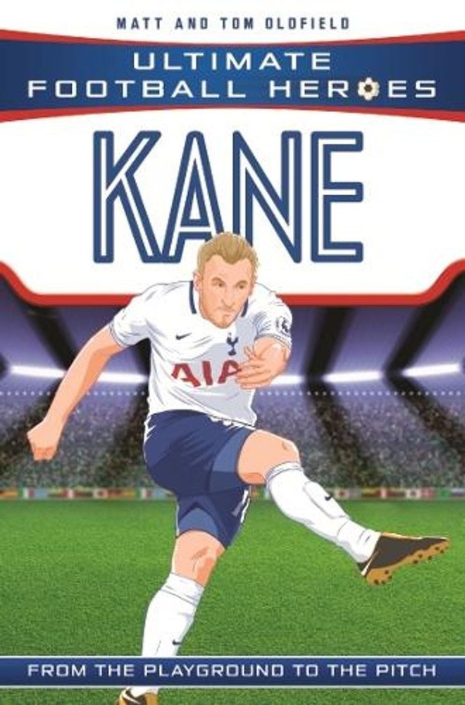 Ultimate Football Heroes: Kane (Goal Machines 4) by Matt Oldfield (English) Pape
