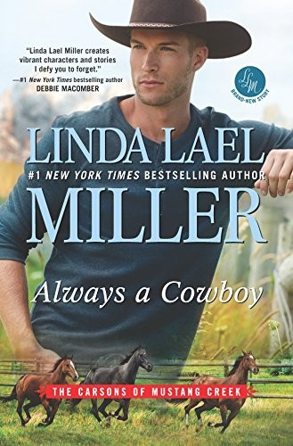 Always a Cowboy (Carsons of Mustang Creek) - Hardcover - GOOD