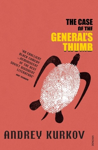 The Case Of The General's Thumb by Kurkov, Andrey Paperback Book The Fast FreeFREE US DELIVERY | ISBN: 0099455250 | Quality Books