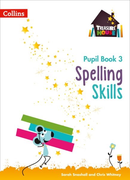 Spelling Skills Pupil Book 3, Paperback by Snashall, Sarah; Whitney, Chris, L...