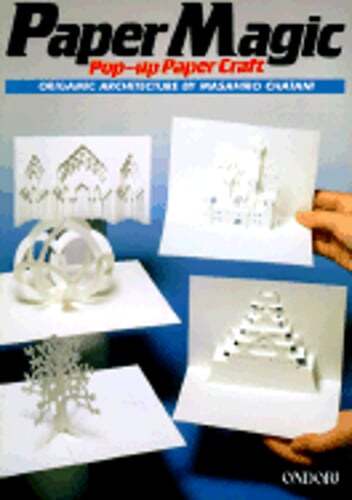 Paper Magic: Pop-Up Paper Craft: Origamic Architecture by Masahiro Chatani: Used