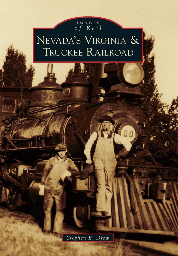 NEW Arcadia Publishing Nevada's Virginia & Truckee Railroad, NV 9781467131056 Im