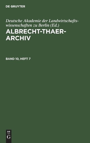 Albrecht-Thaer-Archiv. Band 10, Heft 7 (Hardback)