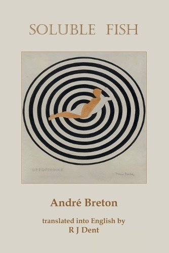 Andre Breton Soluble Fish (Paperback)Another great item from Rarewaves USA | Free delivery!