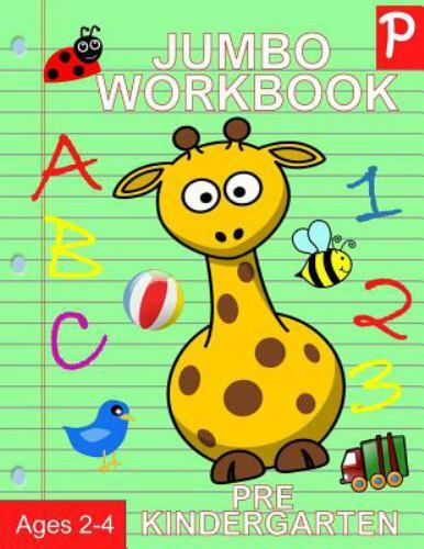 Jumbo Workbook Pre Kindergarten : Jumbo Preschool Activity Book Ages 2-4, Pap...