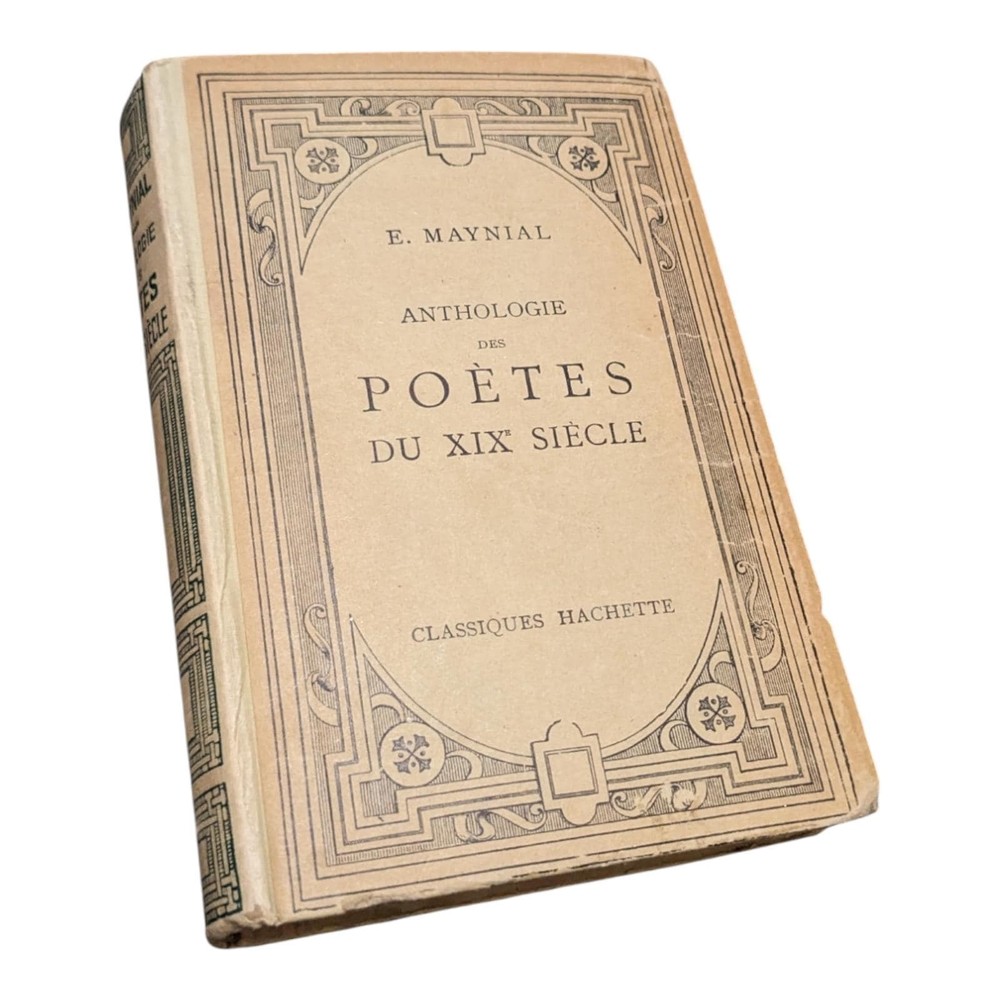 Edouard Maynial Anthologie Des Poètes Du XIX è Siècle 1935 Hardback Hardcover