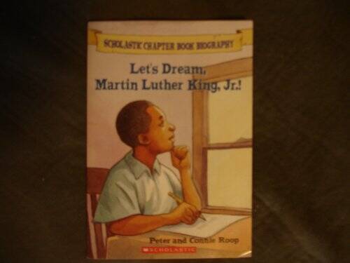 Lets Dream, Martin Luther King, Jr (Scholastic Chapter Boo - VERY GOOD