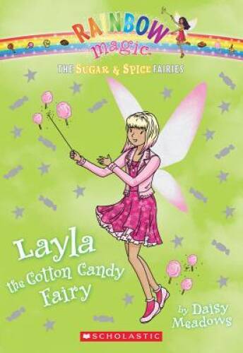 Layla the Cotton Candy Fairy Sugar & Spice Fairies Book 6 Paperback in Good Condition