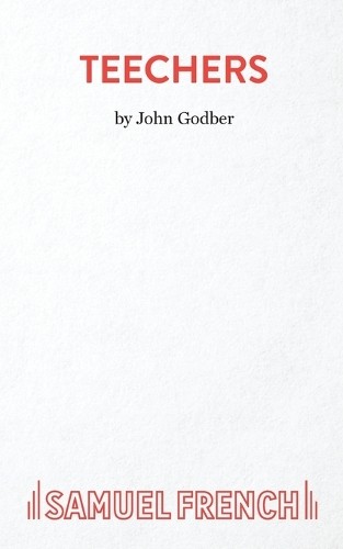 John Godber Teechers (Paperback) Acting Edition S.Another great item from Rarewaves USA | Free delivery!